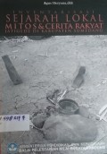 Inventarisasi Sejarah Lokal, Mitos Dan Cerita Rakyat Masyarakat Jati Gede Kabupaten Sumedang
